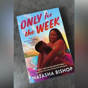 Only for the Week by Natasha Bishop | New Romance Book | NEW Never Read